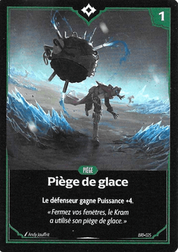 Piège de glace