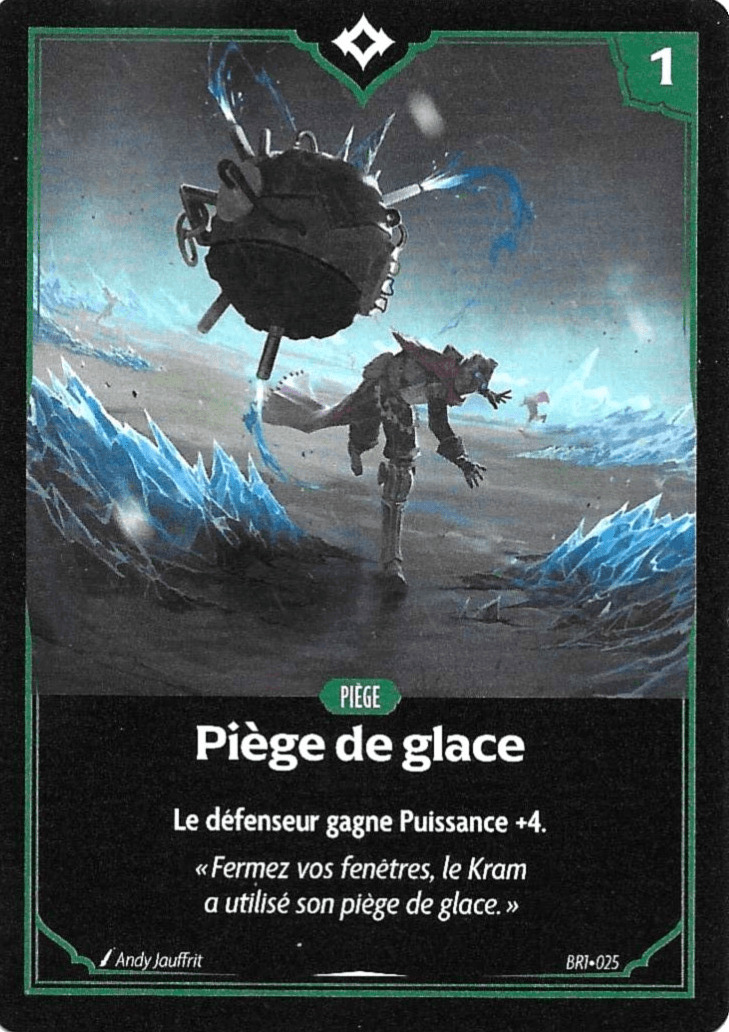 Piège de glace